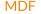 MDF